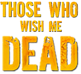 فيلم Those Who Wish Me Dead 2021 مترجم