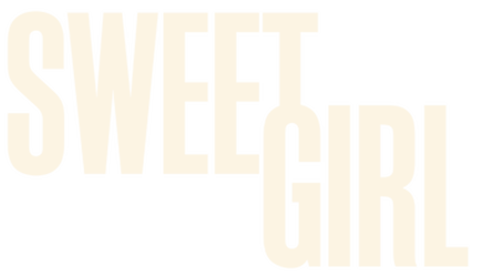 فيلم Sweet Girl 2021 مترجم