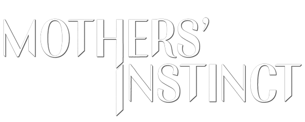 فيلم Mothers Instinct 2024 مترجم